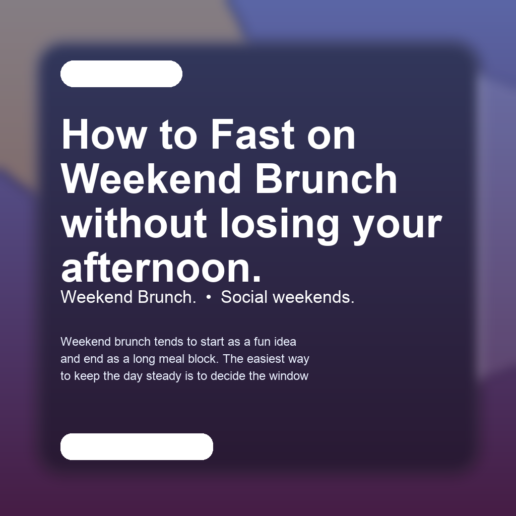 FastMinder fasting timer and a water bottle for weekend brunch